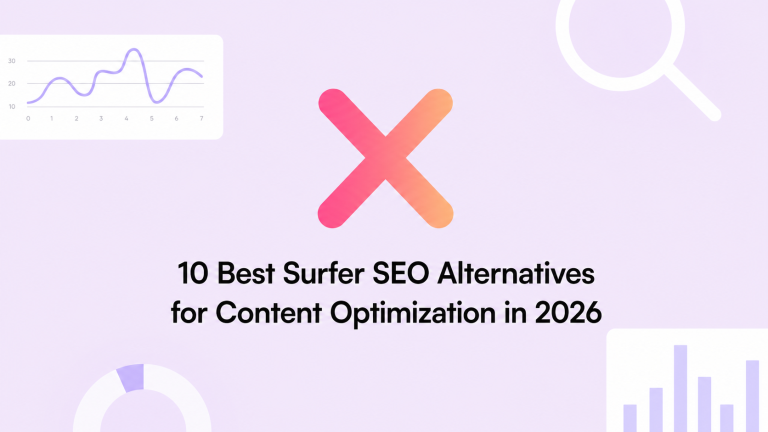 10 Best Surfer SEO Alternatives for Content Optimization in 2026